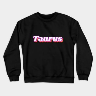 Taurus Crewneck Sweatshirt